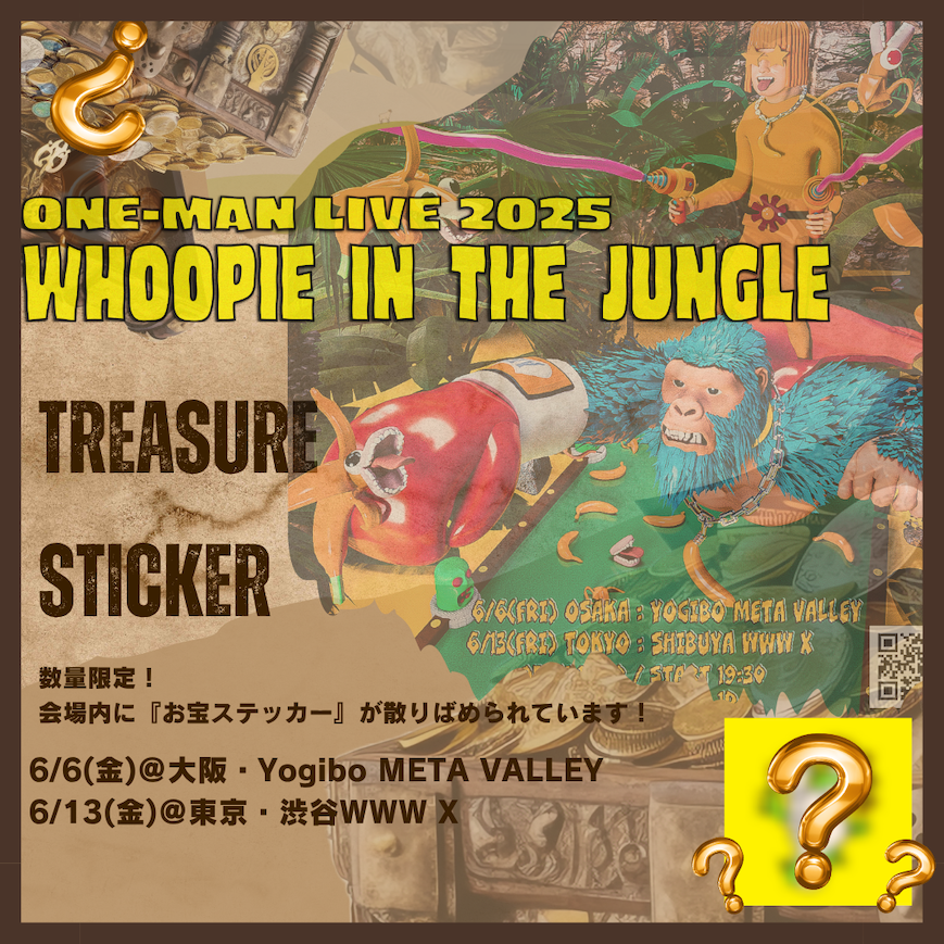 ONE-MAN LIVE 2025
"WHOOPIE in the JUNGLE"