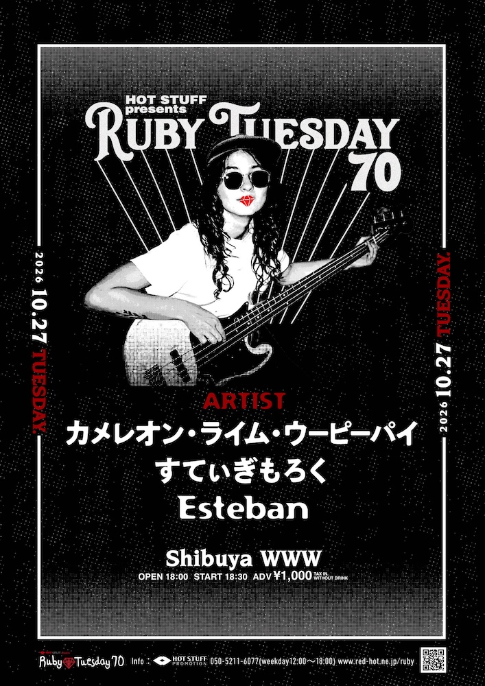 HOT STUFF presents 『Ruby Tuesday 70』
